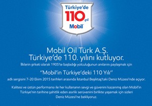 Mobil Oil Türk A.Ş. 110’uncu Yılını Bir Sergiyle Kutluyor.